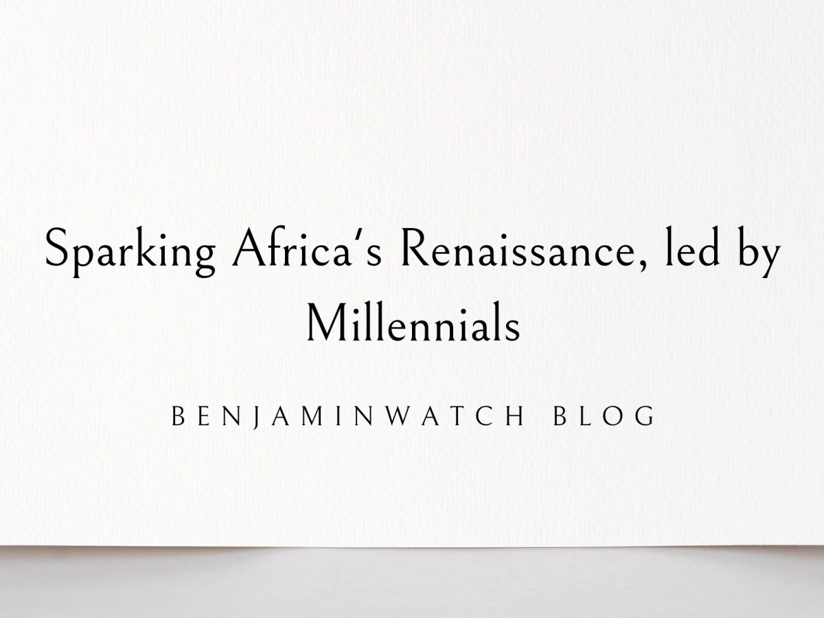 Sparking Africa’s Renaissance, led by Millennials